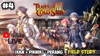 KKN Ala Trails Series Games (Fields Study 1) - The Legend of Heroes: Trails of Cold Steel 3 #4