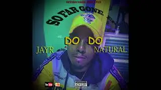 JayR Natural - 02.DODO Lyric video (ep. SO FAR GONE)