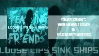 Feasting On Your Friends - When Narwhals Attack!