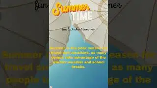 Fun facts about summer-Holidays