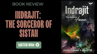 Indrajit Sorcerer Of Sistan Book Review