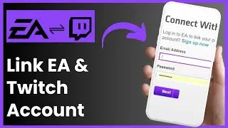 How To Link EA And Twitch Account !