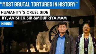 History&rsquo;s Most Brutal Punishments: The Darkest Devices Ever Created By Avishek Sir and Moupriya mam 