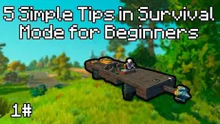 Some tips on survival in scrap mechanic for beginners
