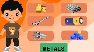Metals | Properties and Uses |Learn about metals | Kids song |Nursery Rhymes