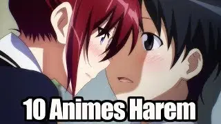 TOP 10 Animes Harem M&aacute;s Conocidos | Sabo64