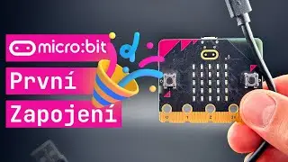02 » micro:bit » První Zapojení Microbitu 🔌🎉