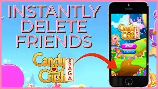 How to Delete Friends on Candy Crush Saga 2023?
