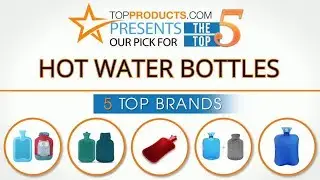 Best Hot Water Bottle Reviews &ndash; How to Choose the Best Hot Water Bottle