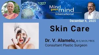 Skin Care  and  Medical Treatment    -  Dr. Alamelu -  Consultant Plastic Surgeon