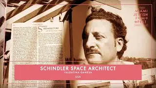 SCHINDLER SPACE ARCHITECT Trailer | Miami Jewish Film Festival 2025