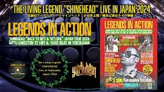 The Living Legend SHINEHEAD live in Yokohama Japan 2024