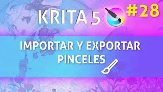 Curso de Krita 5 - Importar y exportar pinceles #28 | Aprende desde cero | 2024