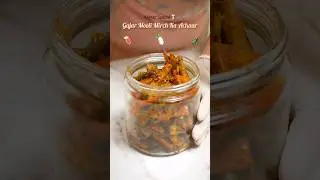 Winter Special Pickle Recipe 🤌 | Gajar Mooli Mirch Ka Achaar 🤌🤤 #shorts