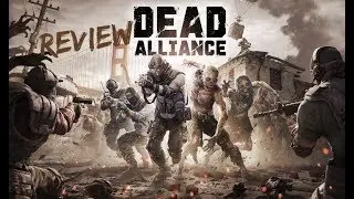 DEAD ALLIANCE REVIEW