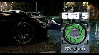 GTA 5 Redux Beautiful Graphics MOD