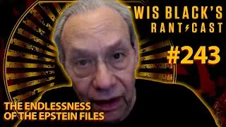 The Endlessness Of The Epstein Files | Lewis Black's Rantcast #243