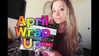 April Wrap Up