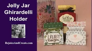 Jelly Jar Ghirardelli Holder