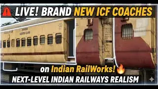 🚨 LIVE! BRAND NEW ICF COACHES on Indian RailWorks! 🔥 NEXT-LEVEL INDIAN RAILWAYS REALISM