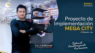 Proyecto de Implementación de Góndolas Personalizadas - Mega City en Chincha ✨