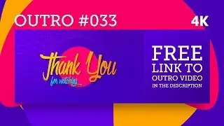 Free After Effects Outro Template #033 - 4K