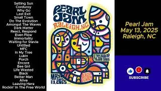 Pearl Jam May 13, 2025 Raleigh North Carolina Full Show LIVE Music Concert Alternative Dark Matter