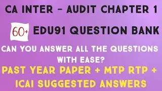 100% guaranteed Exemption in Auditing - CA Inter| Solving Edu91 Question Bank - Chapter 1