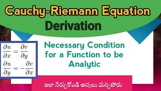 cauchy riemann equations complex analysis telugu || C-R equations in telugu