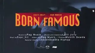 LALIT JOLLY | @RagMusik | BORN FAMOUS | KANNADA DRILL | KANNADA RAP | #drillmusic #drill #rap