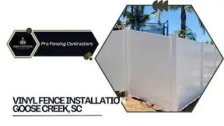 Vinyl Fence Installation Goose Creek, SC | Pro Fencing Contractors