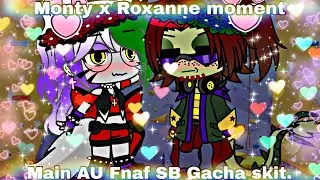 {💖Monty x Roxanne Moment💖}   {Fnaf}  {Gacha Club Skit}  {My main AU}