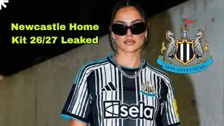 NEWCASTLE 26/27 Home Kit Leaked Causing an Angry Reaction From Fans