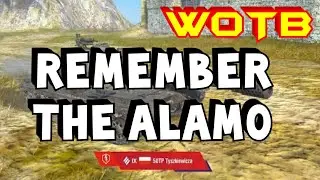 Remember The ALAMO 🏰 wot blitz - YOUR World Of Tanks Blitz Gameplay with Commentary 