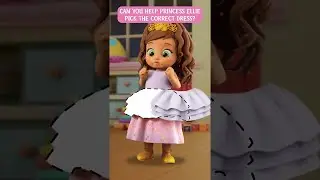 Can You Help Princess Ellie Pick The Correct Dress? #shorts