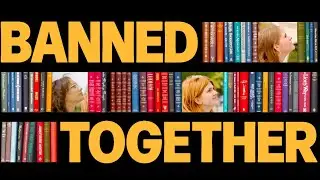 BANNED TOGETHER documentary film TRAILER - fighting book bans in the U.S.