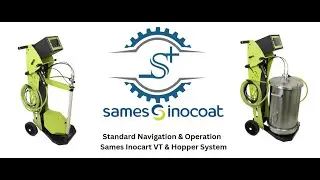 Standard Navigation & Operation Sames Inocart VT & Hopper System
