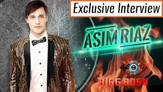 Bigg Boss 13&rsquo; 1st Runner Up Asim Riaz's Exclusive Interview