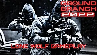 Ground Branch 2022 | Lone Wolf Tactical Realistic Gameplay