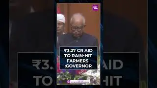 ₹3.27 Cr Aid to Rain-Hit Farmers: Governor