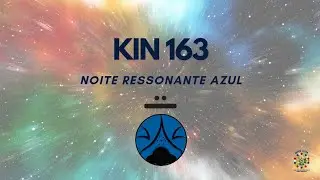 Kin 163 Noite Ressonante Azul
