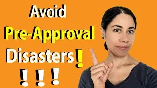Avoid Pre-Approval Disasters! There is more than one way to get pre-approved, do it the right way!
