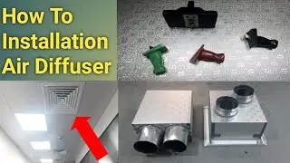 How to installation Air Diffuser in the Ceiling full information सीलिंग में एयर डिफ्यूज़र कैसे लगाएं