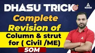Dhasu trick | Complete revision of Column & strut for ( Civil /ME)|SOM by Rk sir