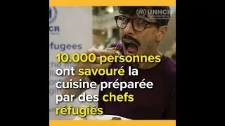Le Refugee Food Festival se termine en beaut&eacute;