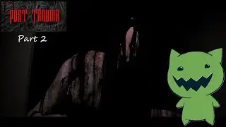 Let's Play Post Trauma - Part 2
