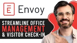 Envoy Workplace Tutorial for Beginners | Streamline Office Management & Visitor Check-In