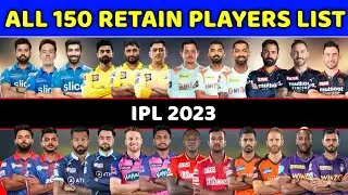 IPL 2022 - 150 Retain Players for the IPL 2023 || Royal 11