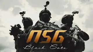NSG &mdash; Чёрные кошки II | Коммандос NSG в действии #ВоеннаяМотивация