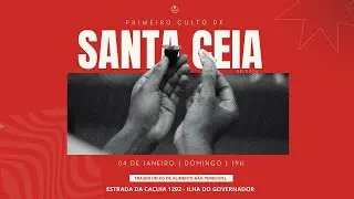 CULTO DE SANTA CEIA | 04/01/26